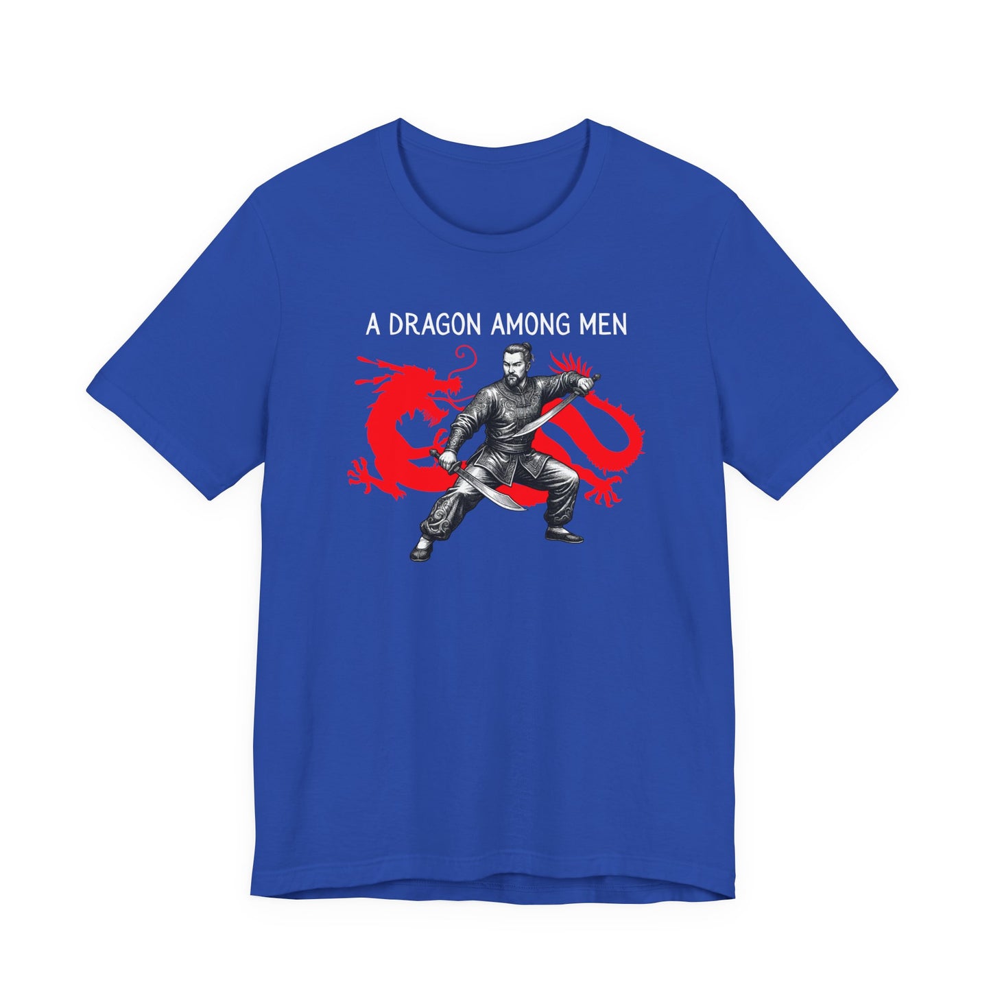 True Royal Blue t-shirt front with the slogan - A Dragon among Men printed in white, above the bold graphic of a male warrior in fighting stance wielding dual swords in front of a red dragon silhouette.