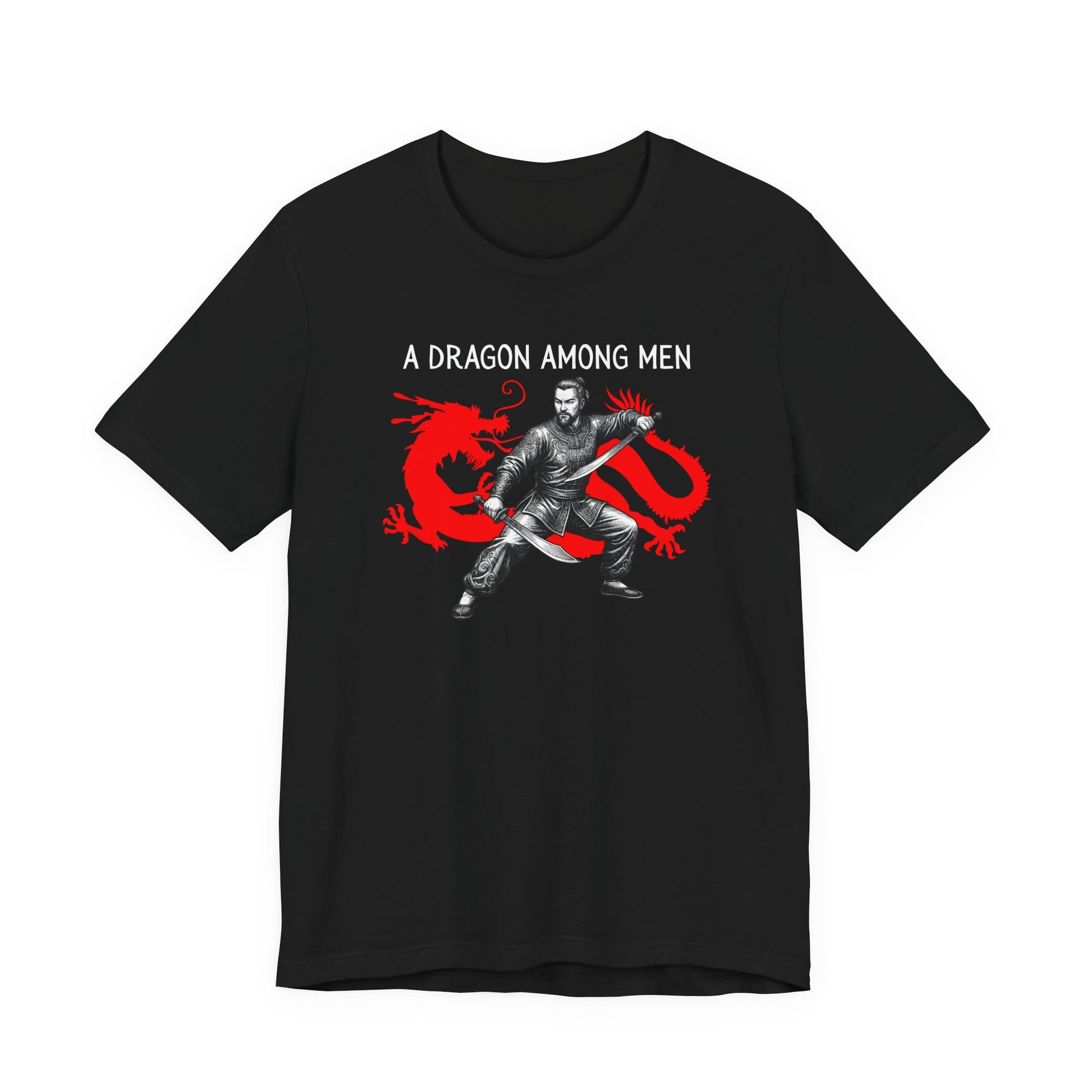 Black t-shirt front with the slogan - A Dragon among Men printed in white, above the bold graphic of a male warrior in fighting stance wielding dual swords in front of a red dragon silhouette.